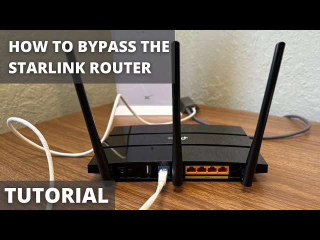 How To Bypass The Starlink Router To Use Your Own