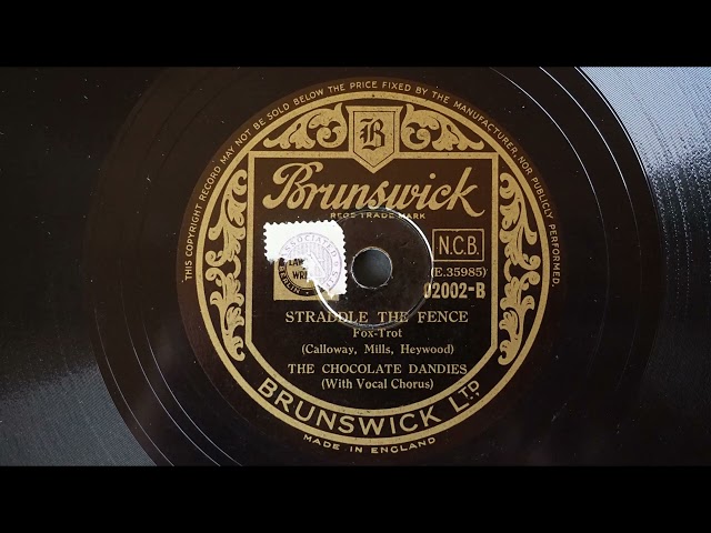 The Chocolate Dandies - Straddle the fence (78 rpm gramophone record)