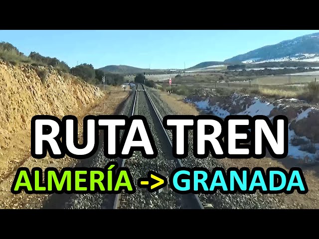 Cab Ride - Rail View Tren de Almeria a Granada