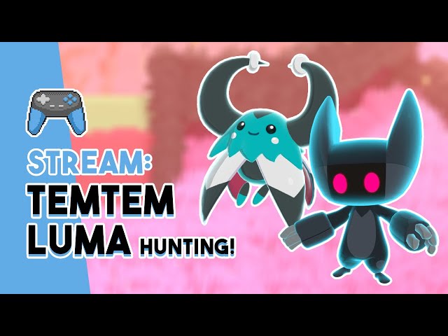 TEMTEM 1.0 SHINY HUNTING TIME! | Luma Hunting!