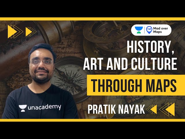 Understand History, Art and Culture through Maps | Pratik Nayak | Subscribe to Mad over Maps