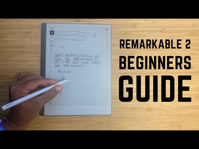 reMarkable 2 - Complete Beginners Guide