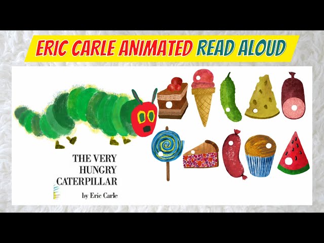 The Very Hungry Caterpillar Read Aloud Animated | Eric Carle Books Animated Stories for Bedtime