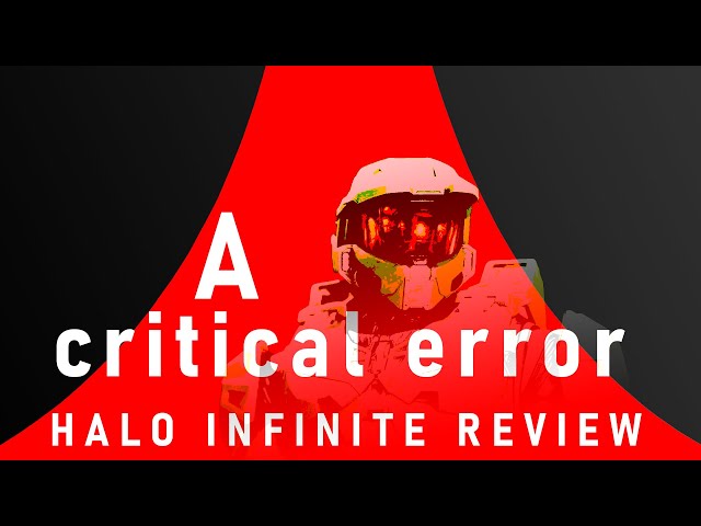 Halo Infinite: A Critical Error (Campaign Review)