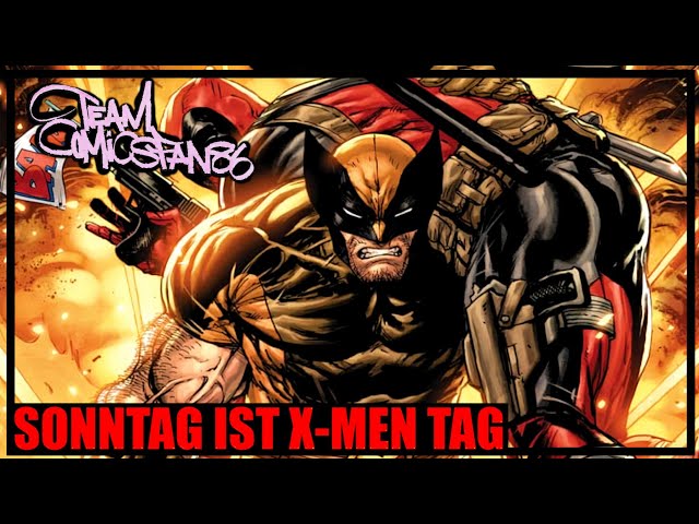 Sonntag ist X-Men Tag - Ein kleiner Nerdtalk zur ersten Wolverine Serie bei Marvel Deutschland