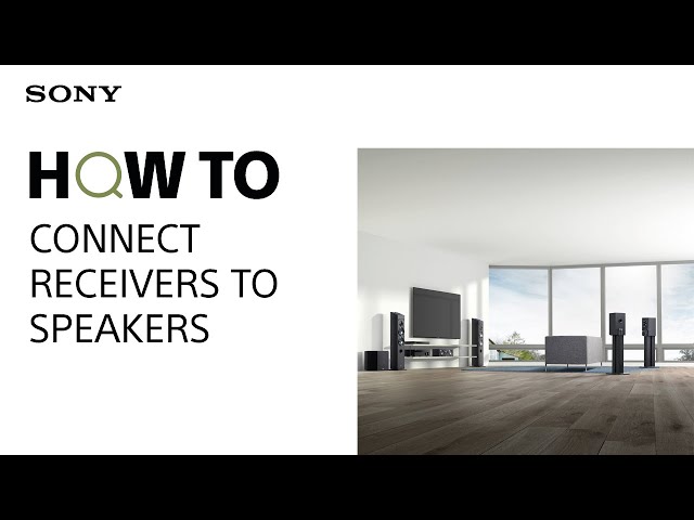 HOW TO: Connect receivers to speakers