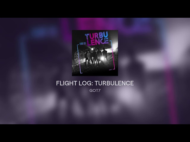 [FULL ALBUM] - GOT7 - FLIGHT LOG: TURBULENCE