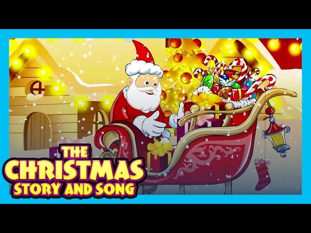 The Christmas Story And Song For Kids || Christmas 2016 - Jesus Birth Story For Children