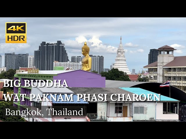 4K HDR| Walking Tour Big Buddha Wat Paknam Phasi Charoen | July 2022 | วัดปากน้ำ| Bangkok | Thailand