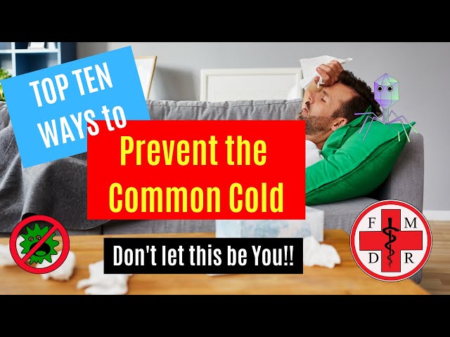 COMMON COLD: TOP 10 WAYS TO PREVENT