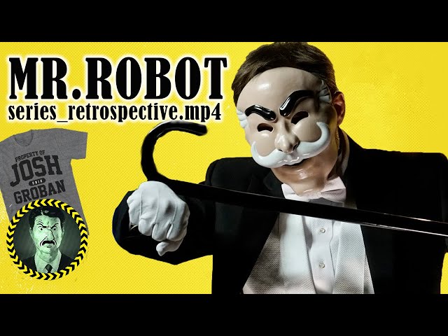 Mr Robot: Full Series Retrospective