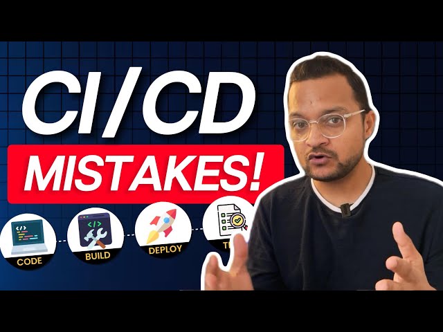 What is CI/CD pipelines - Stop these mistakes