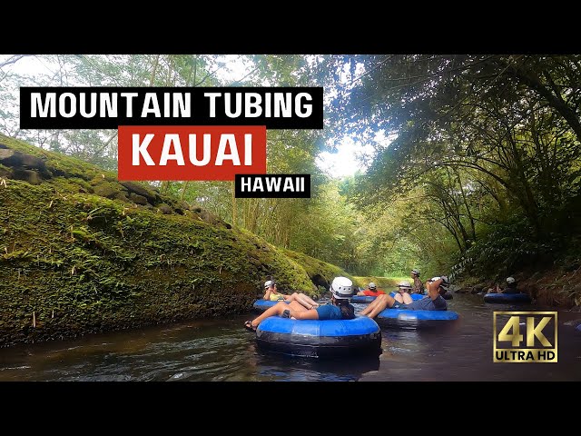 Why Did We Enjoy the Mountain Tubing Adventure In Kauai So Much? | Things to do Kauai Hawaii | 4K