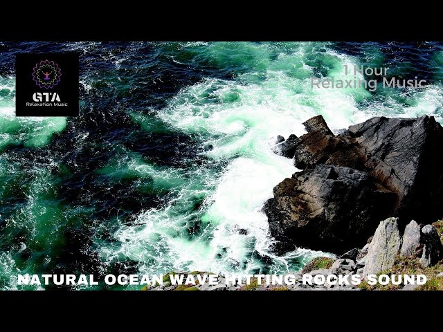 Natural Ocean Wave Hitting Rocks Sound|Relaxation music for Stress Relief|Meditation|DeepSleep|1hour