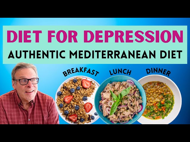 Diet for Depression | Mediterranean Diet Recipes to Improve Your Mood