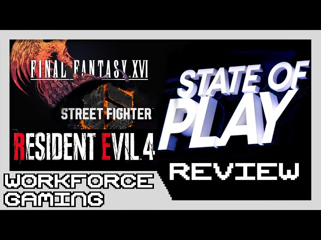 State of Play June 2022 Review - Final Fantasy XVI, Resident Evil 4 Remake, & Street Fighter 6