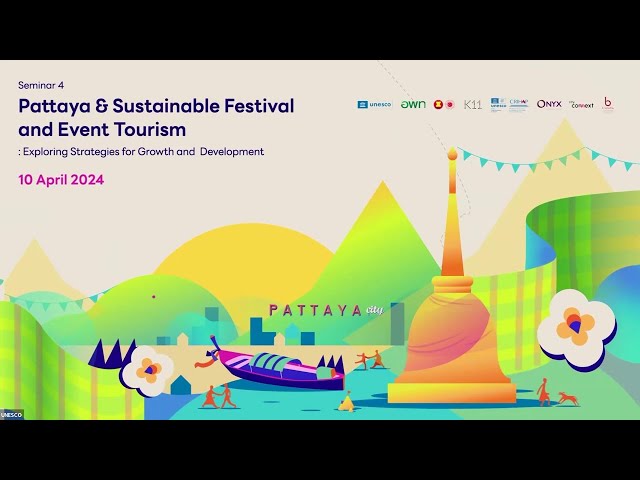 Seminar: Pattaya & Sustainable Festival and Event Tourism