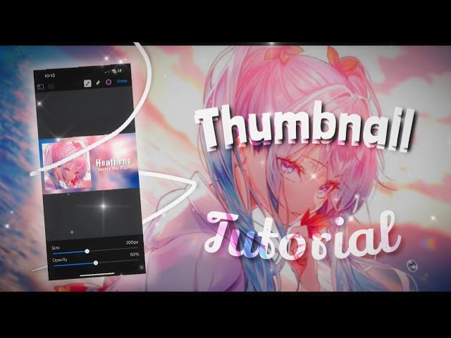 Anime Thumbnail Tutorial! How to make anime thumbnails like me! ✨🎧