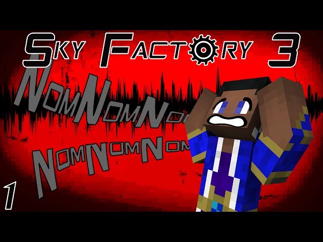 Sky Factory 3 (Modded Minecraft) Ep:1 Nom Nom Sounds