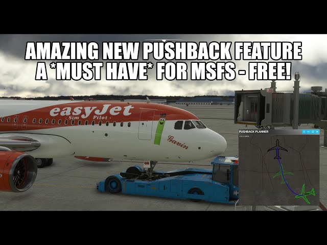 Amazing Pushback Mod - Essential & Free | ToolBar Pushback with Pre-Planning for MSFS