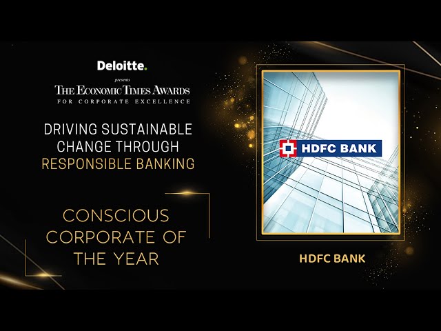 ET Awards 2023 | Conscious Corporate of the Year Award Winner - HDFC Bank