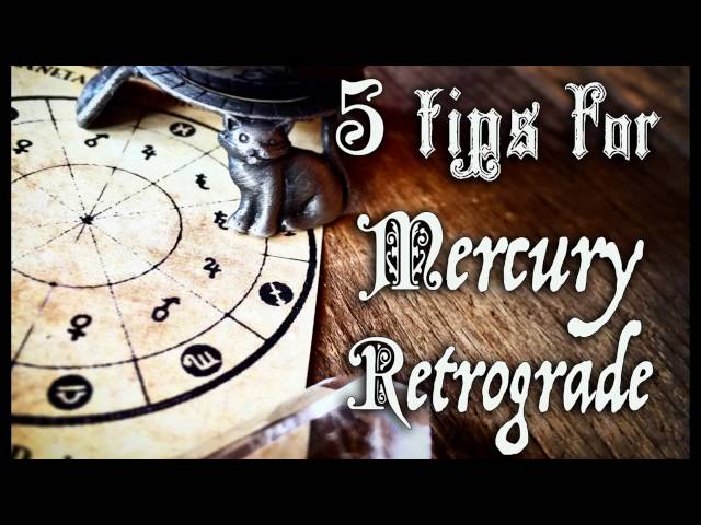 5 Tips to Survive the Mercury Retrograde ~ The White Witch Parlour