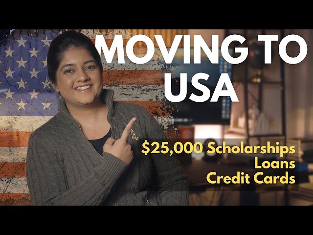 Roadmap for Moving to the US for International Students | Visa Tips, Scholarships, Loans