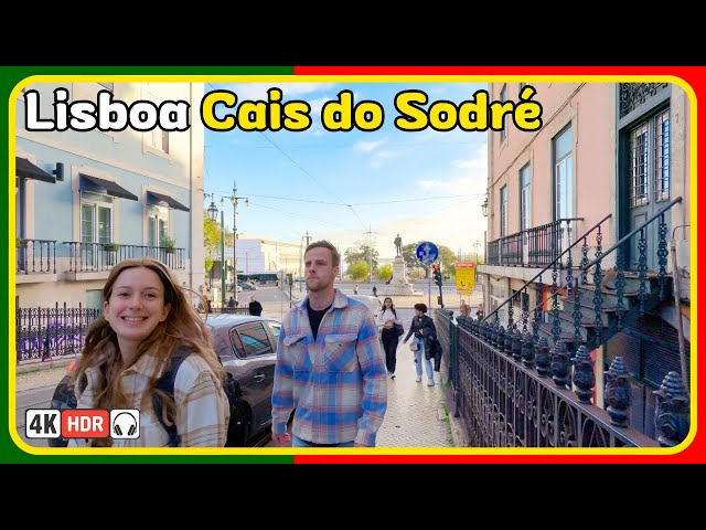 🇵🇹 Lisbon Cais do Sodré Neighborhood Street Walk - 4K HDR