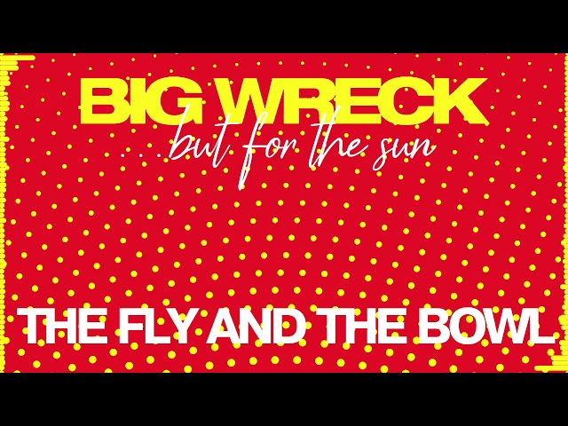 Big Wreck - The Fly And The Bowl (Official Audio)