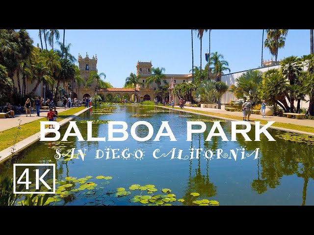 [4K] Balboa Park - San Diego California
