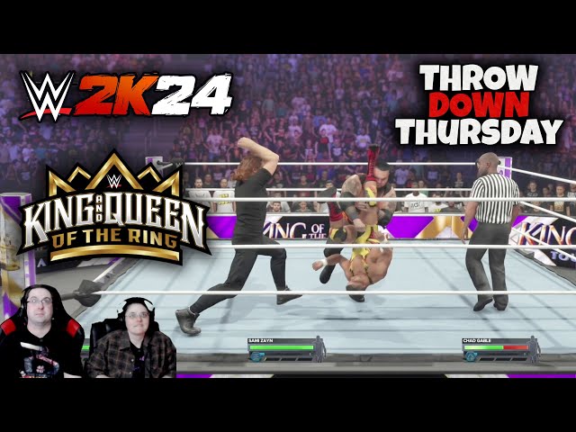 WWE 2K24 King & Queen of the Ring 2024 -  THROW DOWN THURSDAYS Eric & Mary Let’s Play