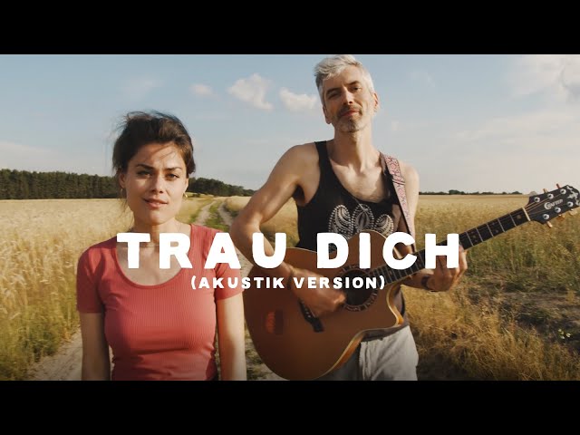 Berge - Trau Dich (Akustik Version)