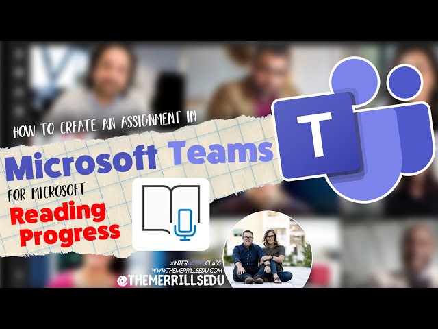 Creating an Assignment for Reading Progress in Teams