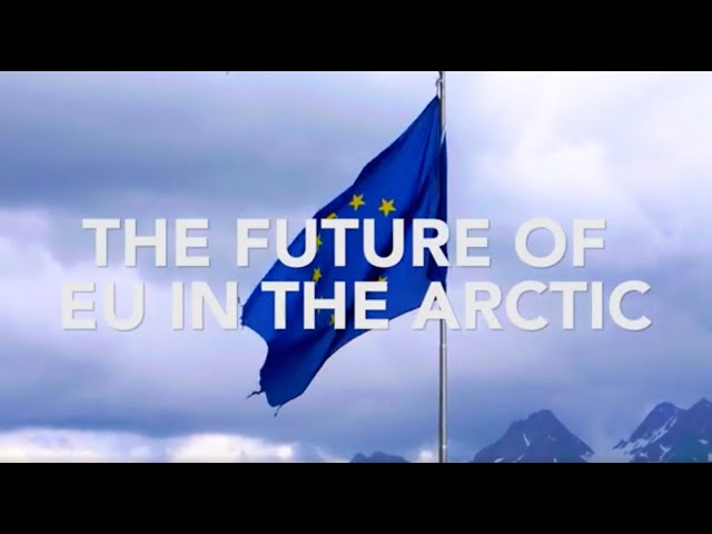 VIRTUAL: Future of the EU in the Arctic