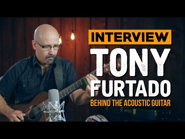 The Story of Tony Furtado