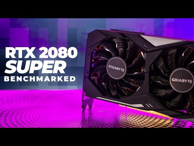 RTX 2080 SUPER - A Hot Mess - Benchmarked