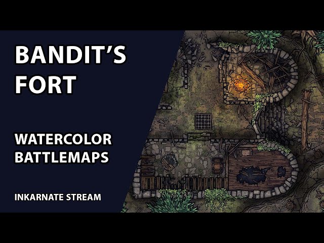 Bandit's Fort: Watercolor Battlemaps | Inkarnate Stream