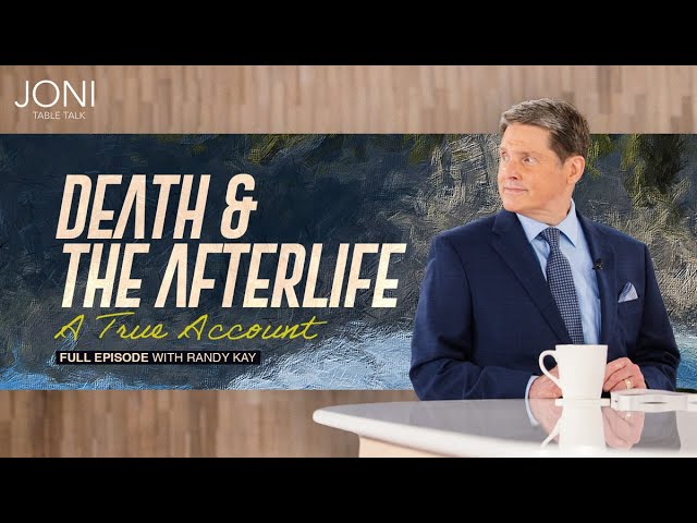 Death & The Afterlife - A True Account: Discovering Mysteries of Heaven with Randy Kay| Full Episode