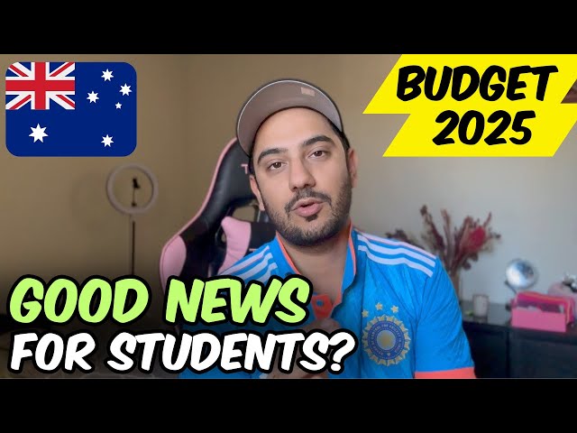 AUSTRALIA BUDGET 2024/25: Impact on international students?