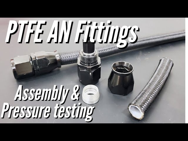 How to Assemble & Test PTFE AN Fittings ( Teflon AN Hose Fittings )