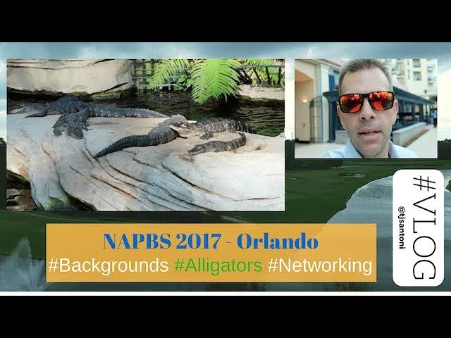 NAPBS Orlando VLOG - Backgrounds, Alligators, Networking