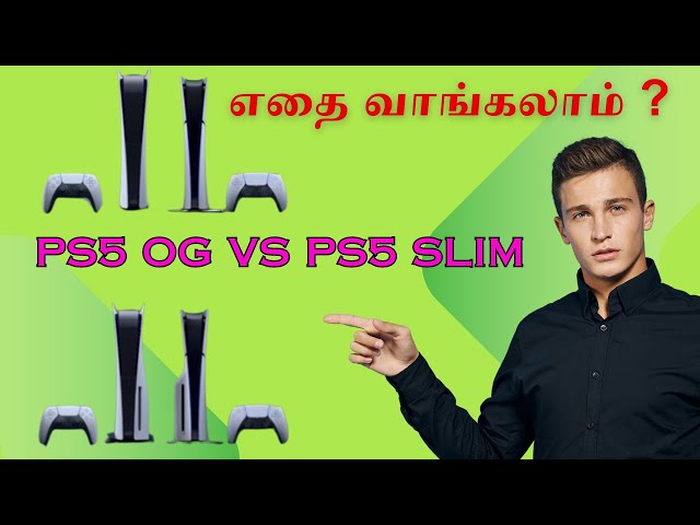 PS5 slim vs PS5 Original | Which is best ? | Tamil | Tamil Reviews.