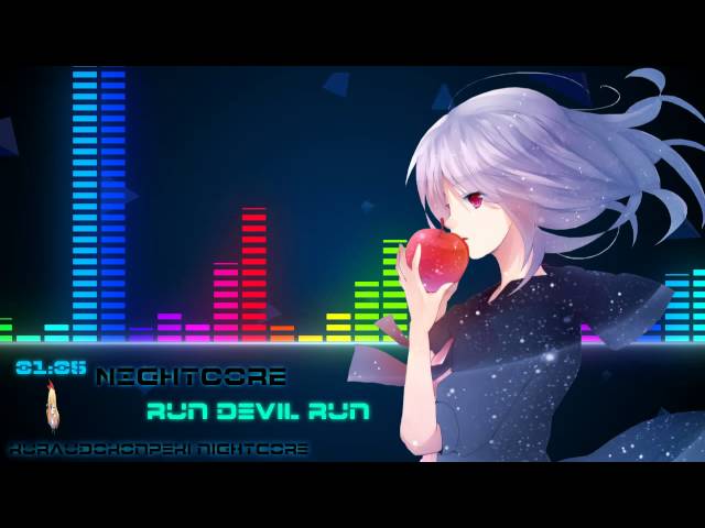 Nightcore - Run Devil Run