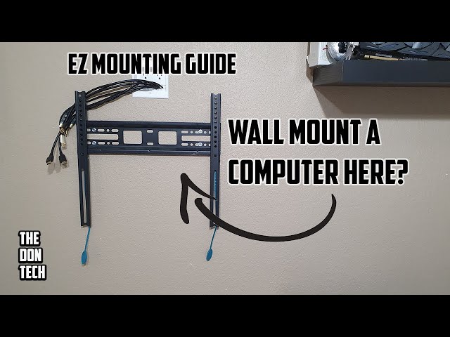 How To Wall Mount Your PC - An Easy Guide | The Don Tech