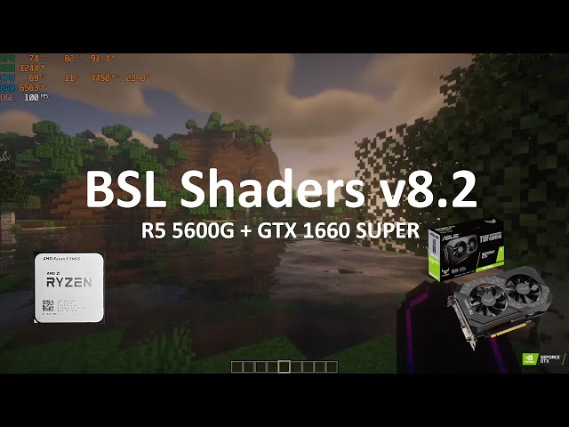 BSL v8.2 Shaders | Ryzen 5 5600G + GTX 1660 SUPER