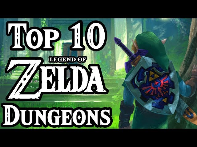 Top 10 Legend of Zelda Dungeons