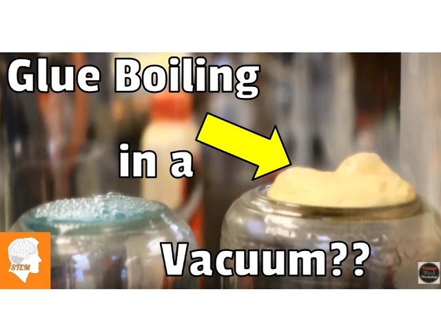 Does Wood Glue Boil in a Vacuum Chamber??- BrainSTEM