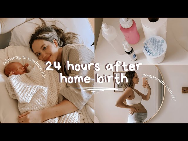 24 hours after home birth | postpartum recovery + a full day with a newborn