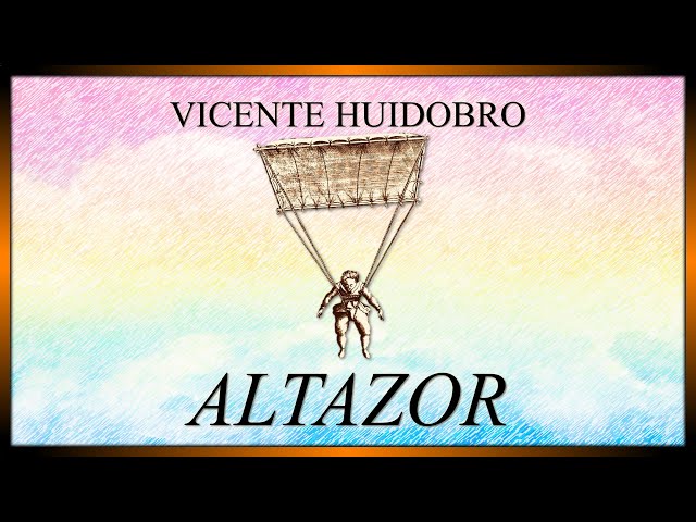 «Altazor»: un Viaje en Paracaídas | ANÁLISIS