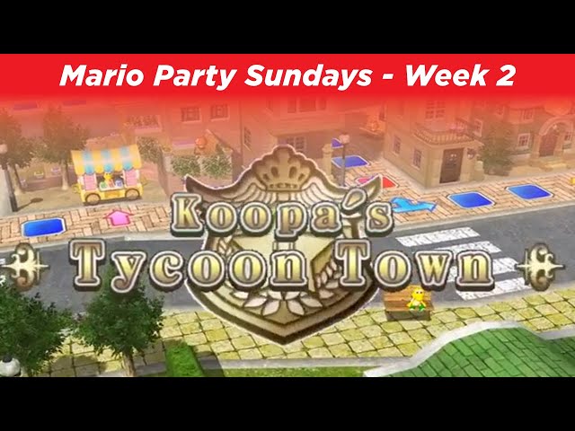 Mario Party 8 | Koopa's Tycoon Town | Mario Party Sundays: Week 2